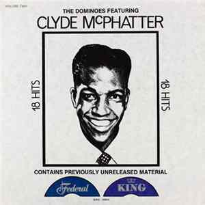 The Dominoes Featuring Clyde McPhatter - 18 Hits Volume Two FLAC