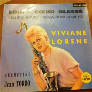 Viviane Lorene - Loin -coeur blessé FLAC