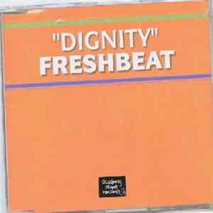Freshbeat - Dignity FLAC
