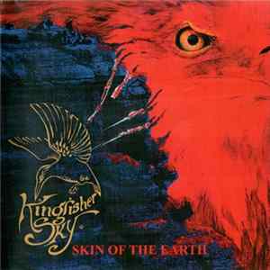 Kingfisher Sky - Skin Of The Earth FLAC