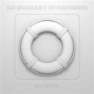 Dan Michaelson & The Coastguards - Saltwater FLAC