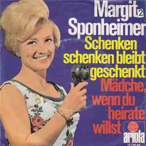 Margit Sponheimer - Schenken Schenken Bleibt Geschenkt FLAC