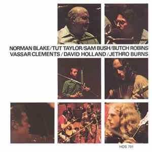 Norman Blake / Tut Taylor / Sam Bush / Butch Robins / Vassar Clements / David Holland / Jethro Burns - Norman Blake / Tut Taylor / Sam Bush / Butch Robins / Vassar Clements / David Holland / Jethro Burns FLAC