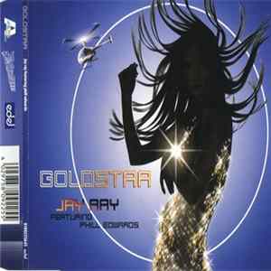 Jay Ray Featuring Phill Edwards - Goldstar FLAC