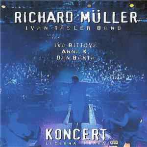 Richard Müller - Koncert (Lucerna Praha) FLAC