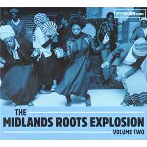 Various - The Midlands Roots Explosion Volume Two FLAC