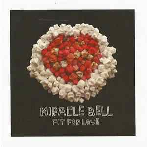 Miracle Bell - Fit For Love FLAC