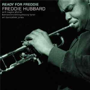 Freddie Hubbard - Ready For Freddie FLAC