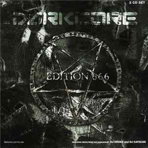 DJ Drokz And DJ Catscan - Darkcore Edition 666 FLAC