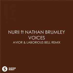 Nurii ft. Nathan Brumley - Voices (Avior & Laborious Bell Remix) FLAC
