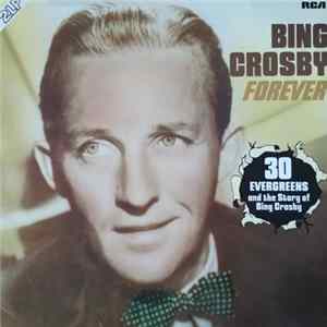 Bing Crosby - Forever FLAC
