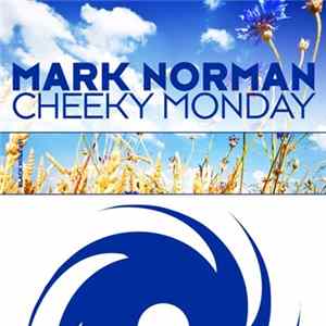 Mark Norman - Cheeky Monday FLAC