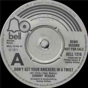 Johnny Reggae - Don't Get Your Knickers In A Twist FLAC