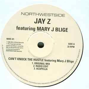 Jay Z Featuring Mary J Blige - Can't Knock The Hustle FLAC