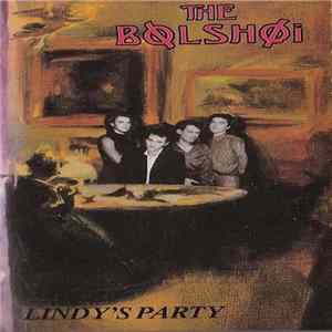 The Bolshoi - Lindy's Party FLAC