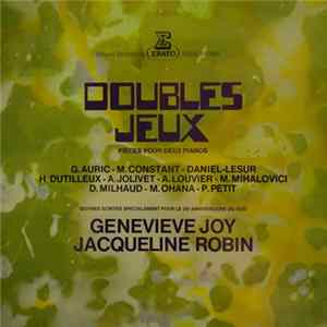 Genevieve Joy, Jacqueline Robin - Doubles Jeux - Pièces Pour Deux Pianos FLAC