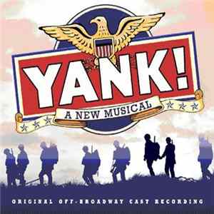 Joseph Zellnik - Yank! - A New Musical FLAC