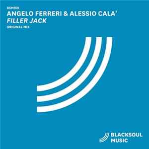 Angelo Ferreri & Alessio Cala' - Filler Jack FLAC