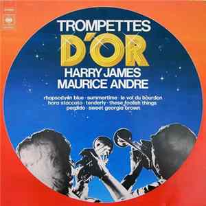 Harry James , Maurice Andre - Trompettes D'Or FLAC