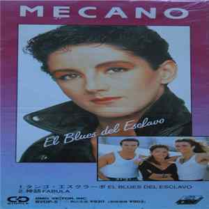 Mecano - El Blues Del Esclavo - タンゴ・エスクラーボ FLAC