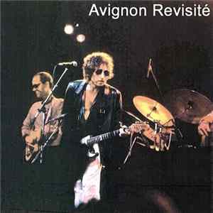 Bob Dylan - Avignon Revisité FLAC