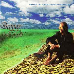 Mike & The Mechanics - Beggar On A Beach Of Gold FLAC