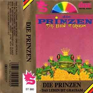 Die Prinzen - Das Leben Ist Grausam FLAC