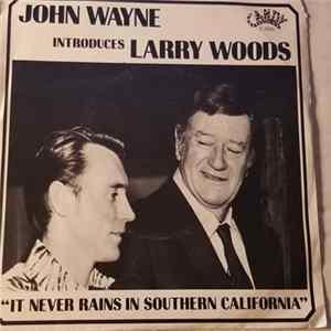 Larry Woods - It Never Rains In Southern California FLAC