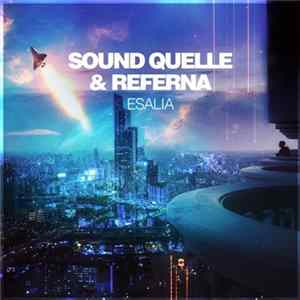 Sound Quelle & Referna - Esalia FLAC