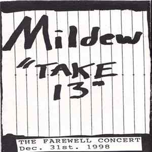 Mildew - Take 13 The Farewell Concert FLAC