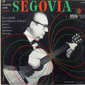 Andrés Segovia - An Evening With Andrés Segovia FLAC