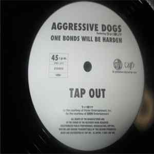 Aggressive Dogs Featuring ラッパ我リヤ - One Bonds Will Be Harden FLAC