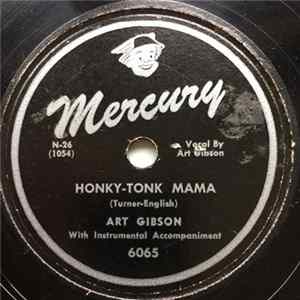 Art Gibson - Honky-Tonk Mama / I'm A Truck Driving Man FLAC