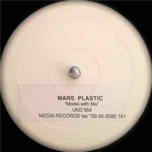 Mars Plastic - Model With Me FLAC