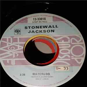 Stonewall Jackson - Waterloo / Mary Don't You Weep FLAC