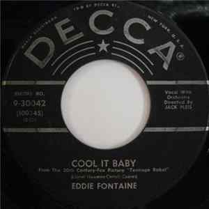 Eddie Fontaine - Cool It Baby / Into Each Life Some Rain Must Fall FLAC