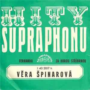 Věra Špinarová - Fernando / Za Horou Stříbrnou FLAC