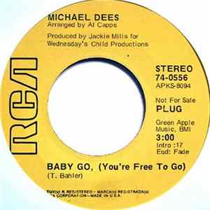 Michael Dees - Baby Go (You're Free To Go) / The Road Home FLAC