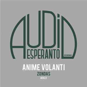 Anime Volanti - Zondas FLAC