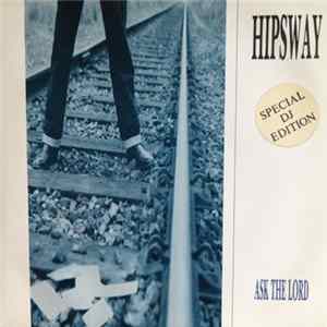 Hipsway - Ask The Lord FLAC