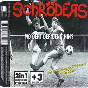 Die Schröders - Wo Geht Der Denn Hin FLAC