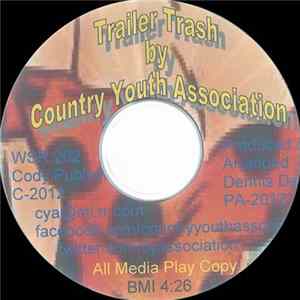Country Youth Association - Trailer Trash FLAC
