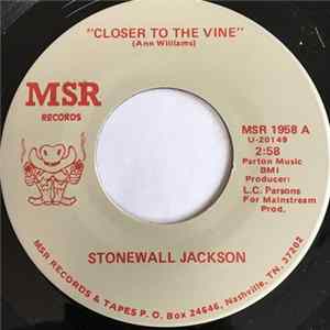 Stonewall Jackson - Closer To The Vine FLAC