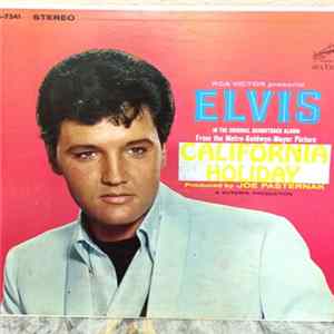 Elvis Presley - California Holiday - Vacaciones En California FLAC