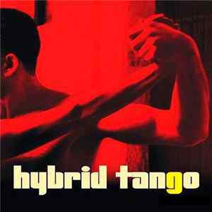 Hybrid Tango - Hybrid Tango FLAC