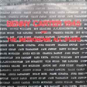 Benny Carter Plus The Metronome All Stars - Benny Carter 1945 Plus The Metronome All-Stars FLAC