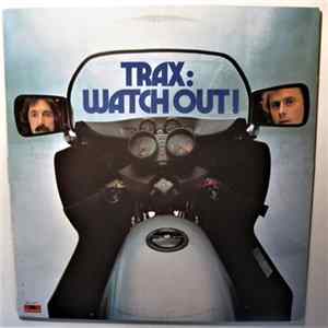 Trax - Watch Out! FLAC