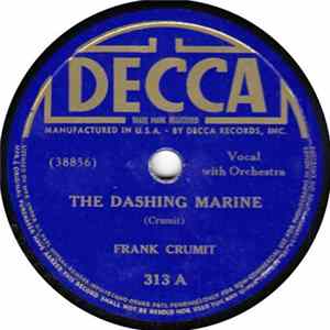 Frank Crumit - The Dashing Marine / The Pig Got Up And Slowly Walked Away FLAC