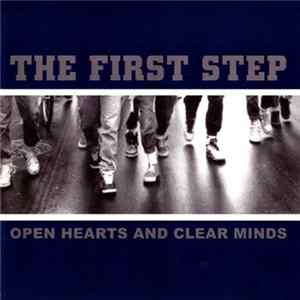The First Step - Open Hearts And Clear Minds FLAC
