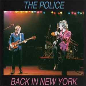 The Police - Back In New York FLAC